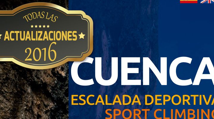 Actualización anual 2016. Guía Escalada Cuenca